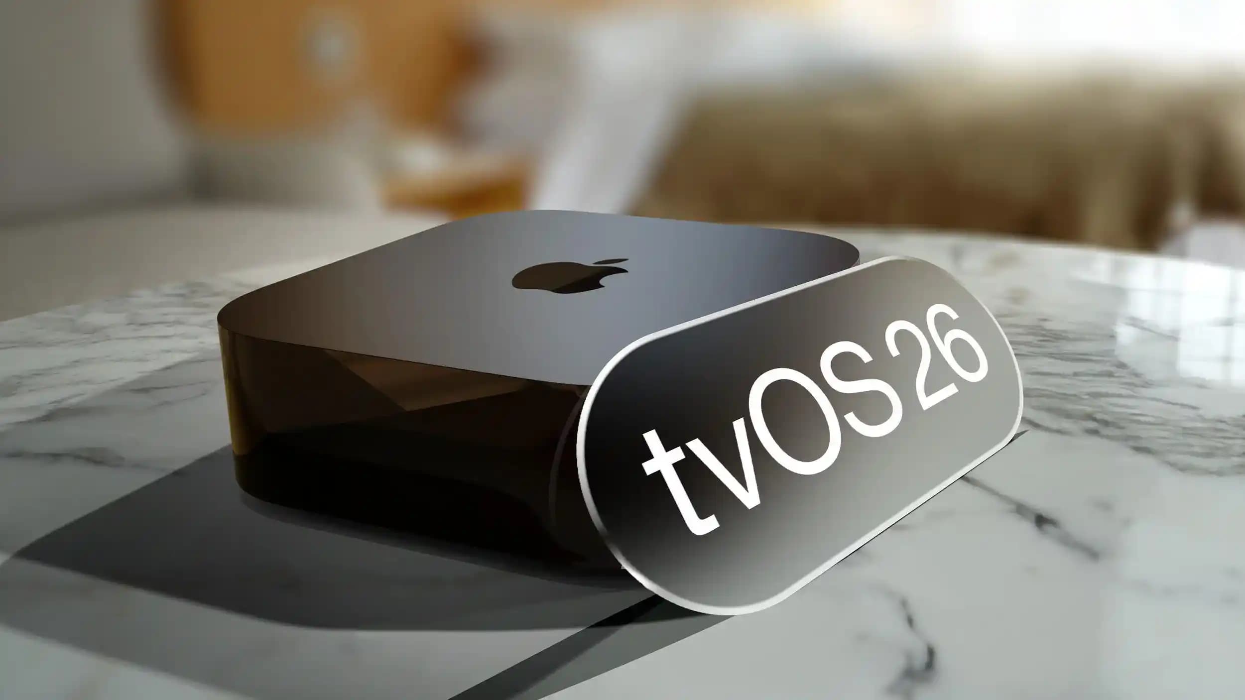 Apple tvOS 26.4 Güncellemesi ve Sürekli Ses Bağlantısı Özelliği ile Yenilikler