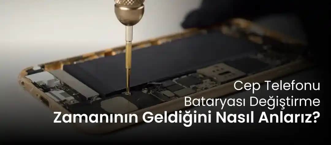 Gömülü Bataryaya Sahip Telefonlarda Batarya Değişimi ve Bakım İpuçları