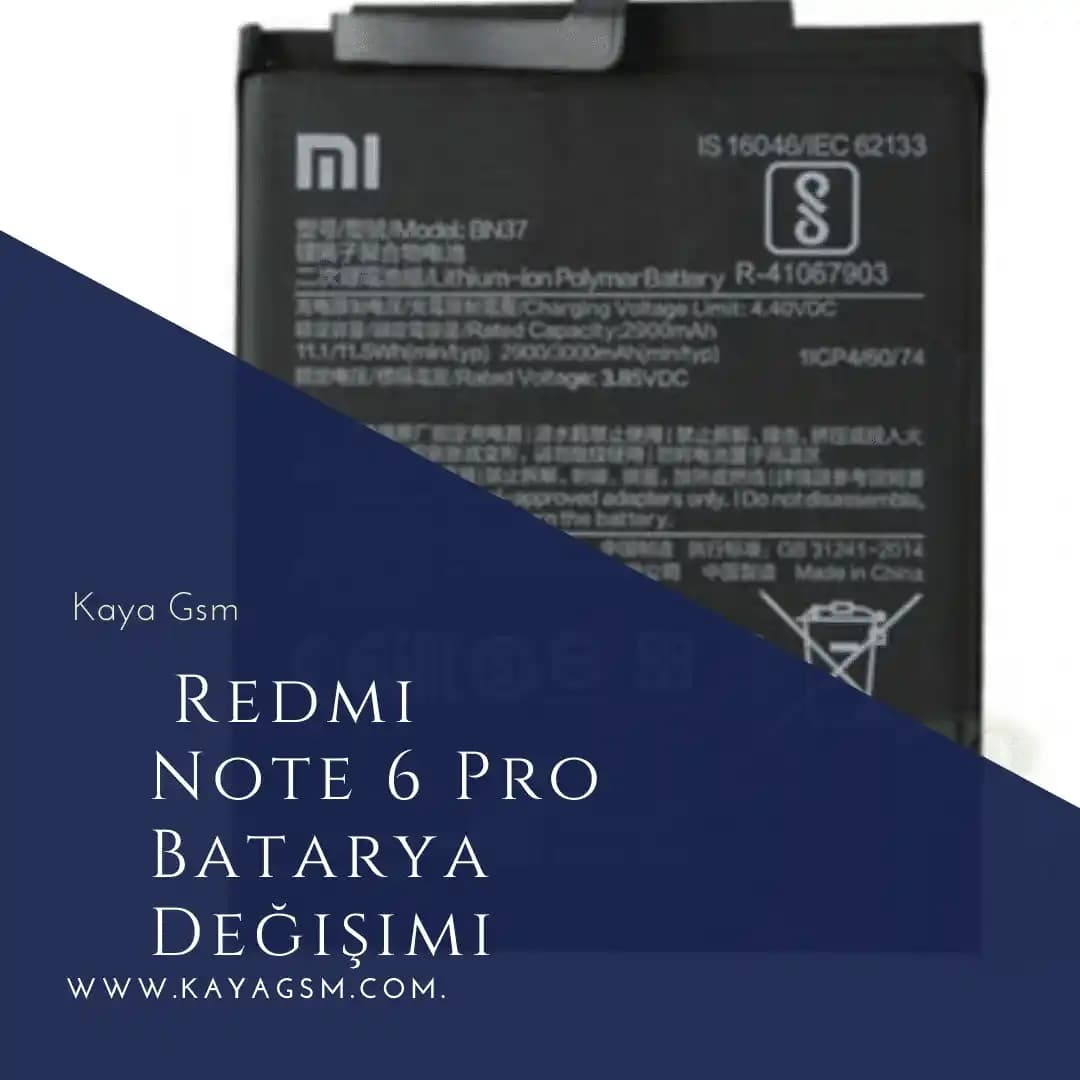 2025'te Redmi Note 6 Pro Batarya Değişimi ile Telefonunuzu Yeniden Canlandırın