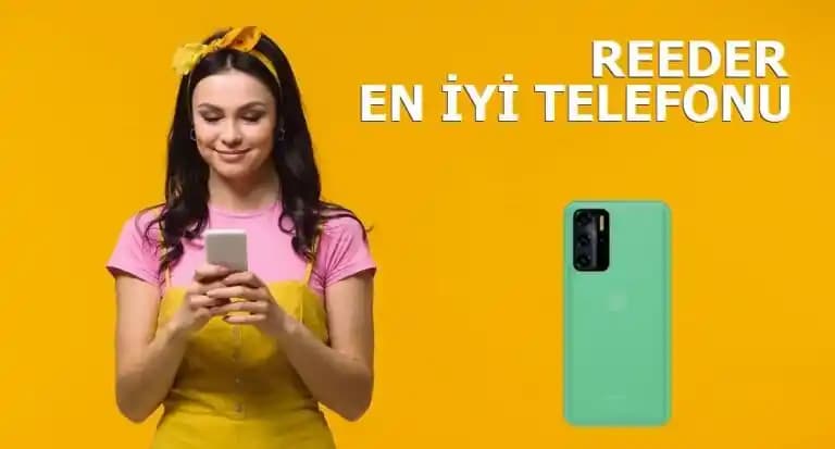 Reeder Telefon Yorumları ve Türkiye'deki Konumu Hakkında Detaylı Değerlendirme
