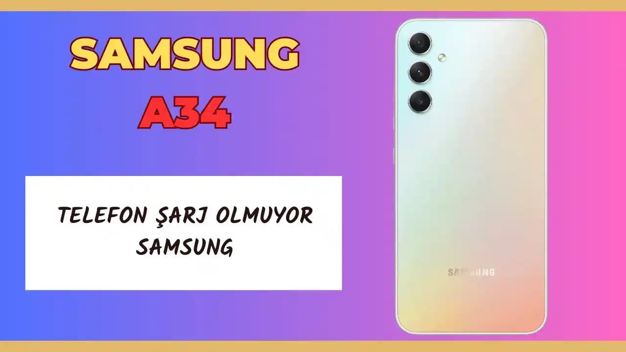 Samsung A54 Şarj Sorunu Nedenleri ve Çözüm Yöntemleri Hakkında Detaylı Bilgi