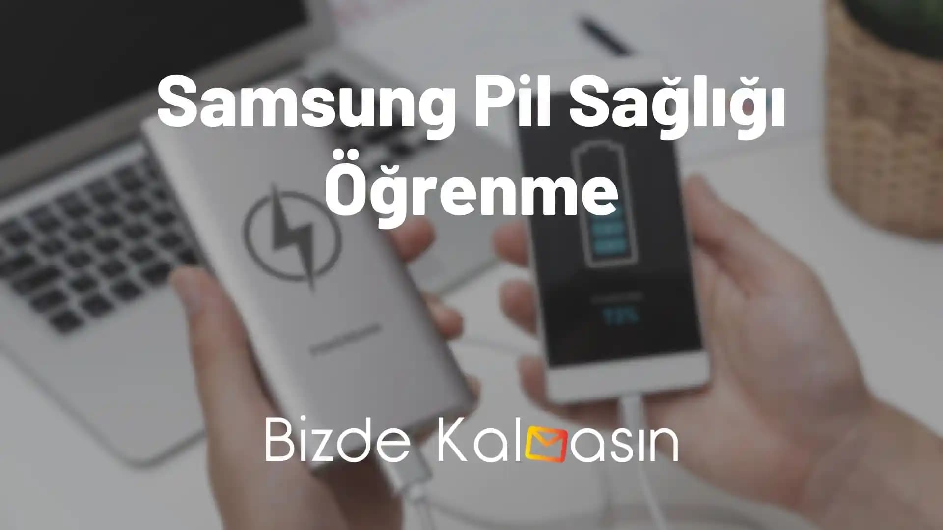 2025'te Samsung Pil Ömrünüzü Uzatmanın 5 Şaşırtıcı Yolu