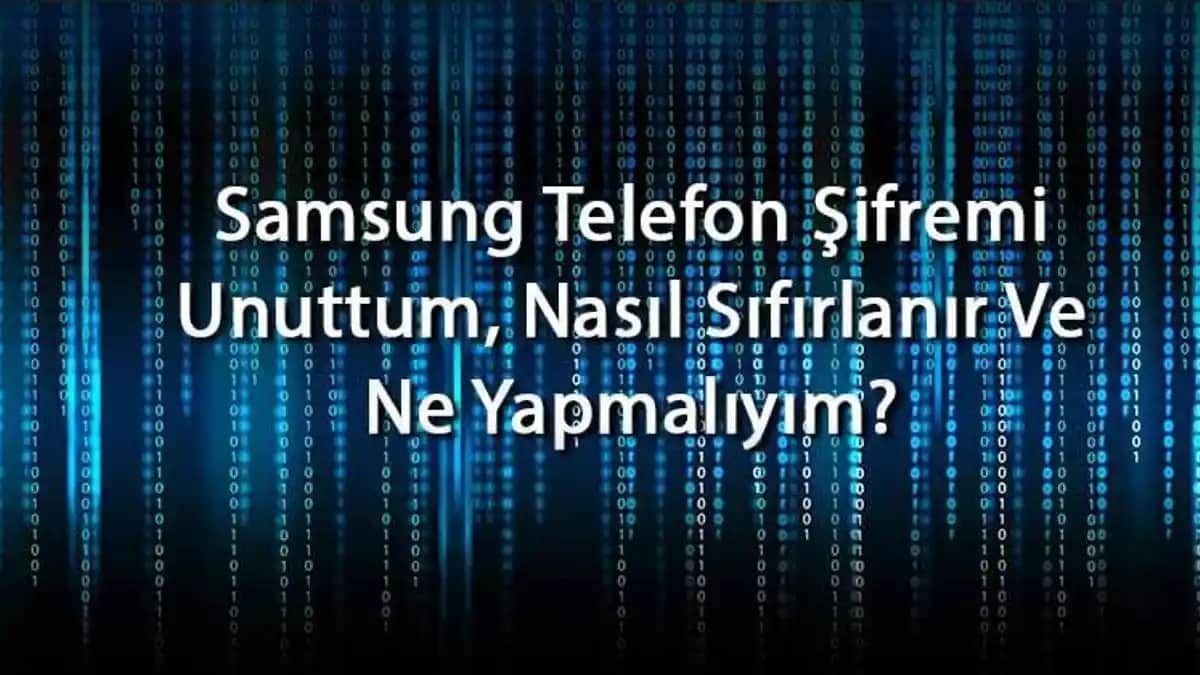 Samsung Telefon Şifresi Unutulduğunda Güvenli ve Etkili Çözüm Yöntemleri