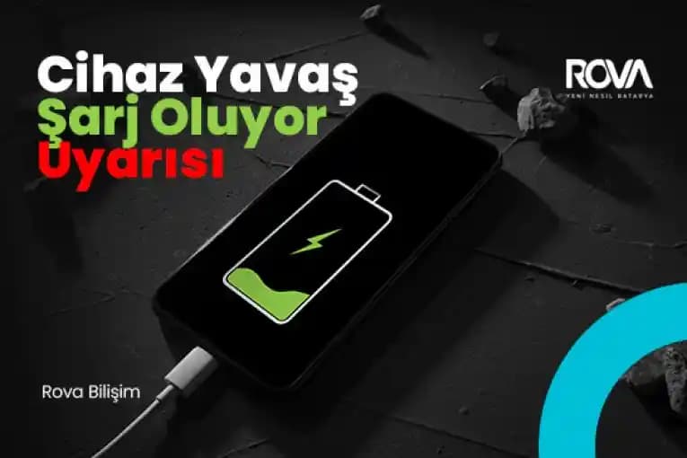 Telefon Çok Yavaş Şarj Oluyor Nedenleri ve Çözüm Yolları