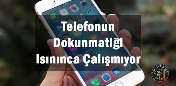Telefon Dokunmatiği Çalışmıyor: Nedenleri ve Çözüm Yöntemleri Hakkında Kapsamlı Rehber