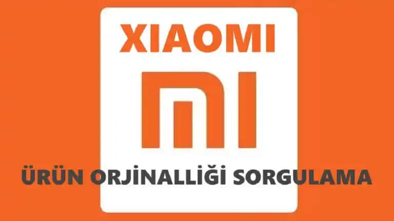 Xiaomi Telefon Sorgulama ve Garanti Kontrolü Nasıl Yapılır