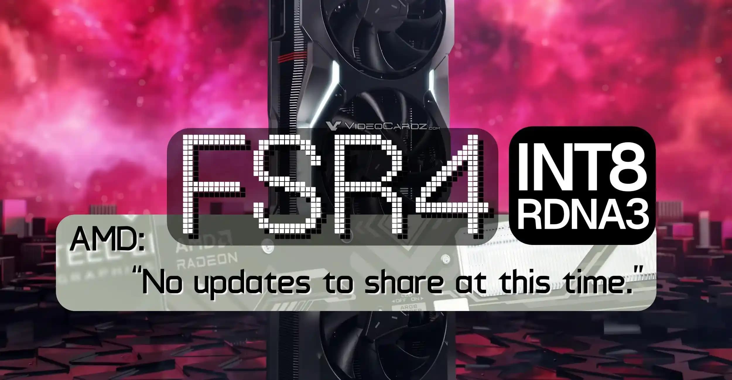 AMD Radeon FSR 4 INT8 Desteği Gecikmesi ve Grafik Performansına Etkileri