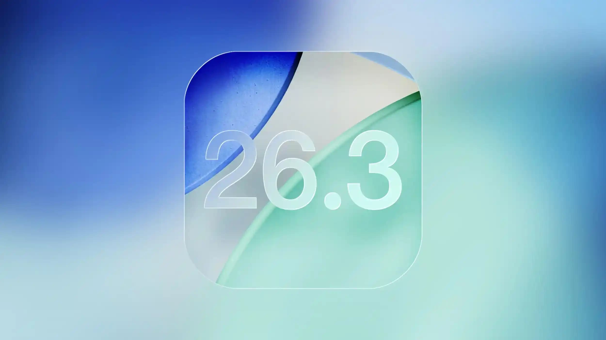iOS 26.3 ve iPadOS 26.3 Güncellemeleri: Yeni Özellikler ve Kullanıcı Sorunları