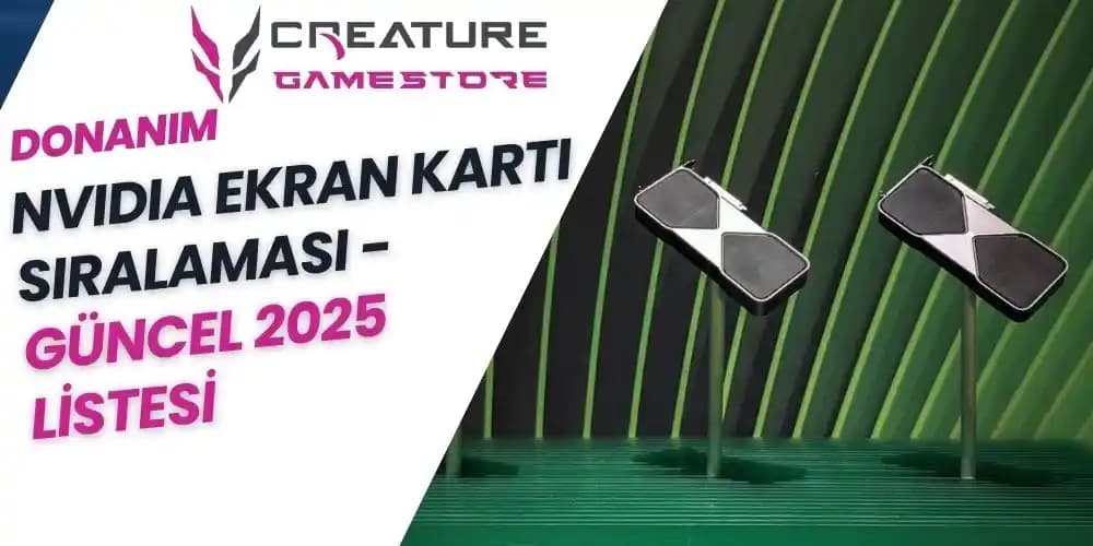 2025 Ekran Kartı Sıralaması: NVIDIA, AMD ve Intel Modellerinin Performans Analizi