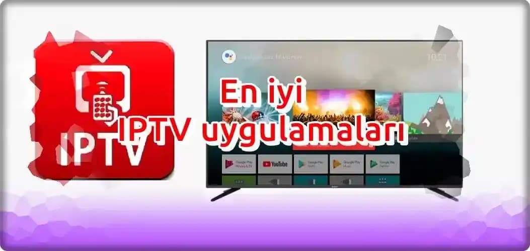 2025'in En İyi Ücretsiz Android TV IPTV Uygulamaları ve Özellikleri