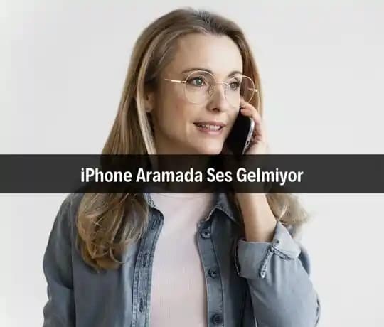 Aramada Ses Gelmiyor Sorunu: Nedenleri ve Etkili Çözümler Rehberi