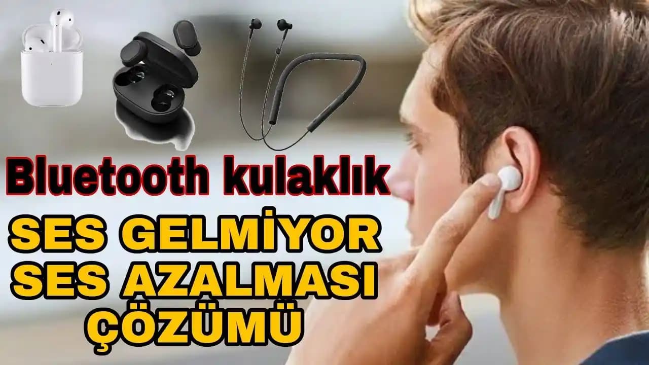 Bluetooth Kulaklık Ses Arttırma Yöntemleri ve Ses Kalitesi İyileştirme Teknikleri