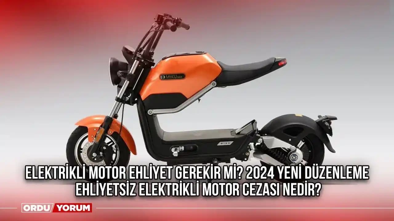 Elektrikli Motorların Ehliyetsiz Kullanımı: Yasal Durum ve Güvenlik İncelemesi