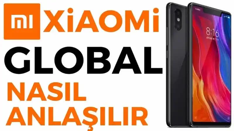 Global Cihaz Nasıl Anlaşılır? Akıllı Teknoloji Ürünlerinde Kapsamlı Rehber