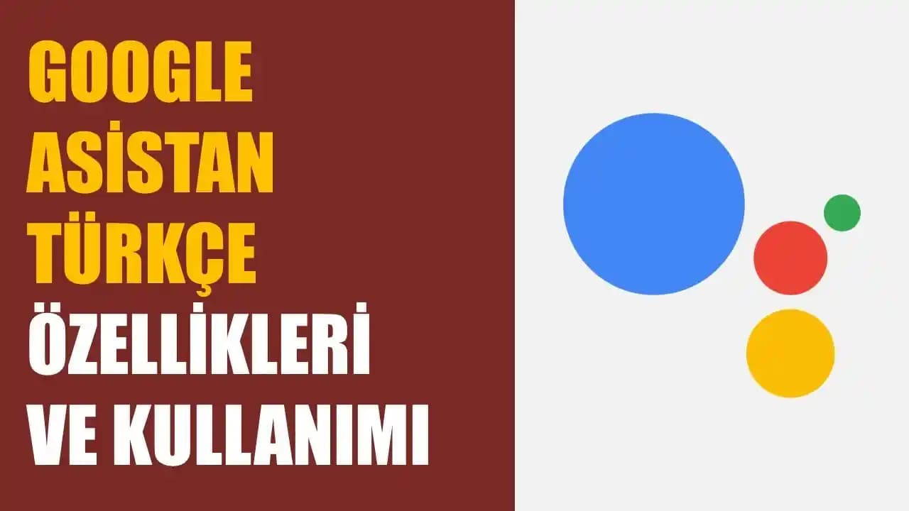 Google Asistan Etkinleştirme ve Kullanım Rehberi: Akıllı Asistanınızla Tanışın