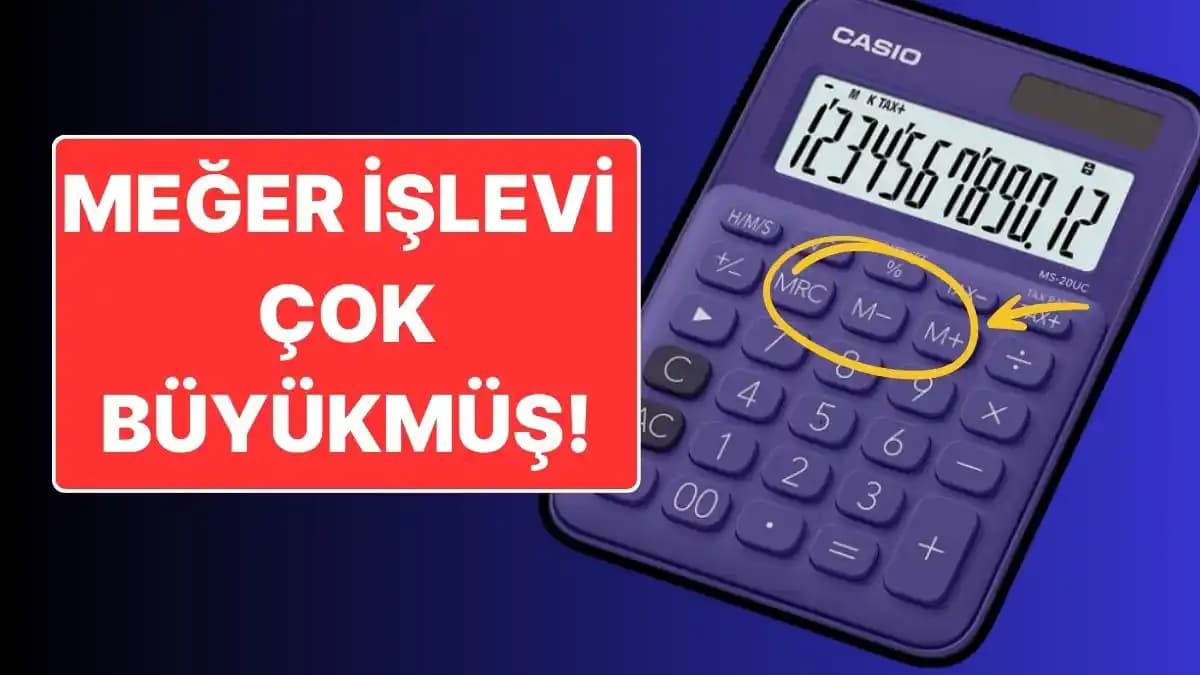 Hesap Makinesinde "M" Tuşunun Anlamı ve Hafıza Fonksiyonları Kullanımı Rehberi