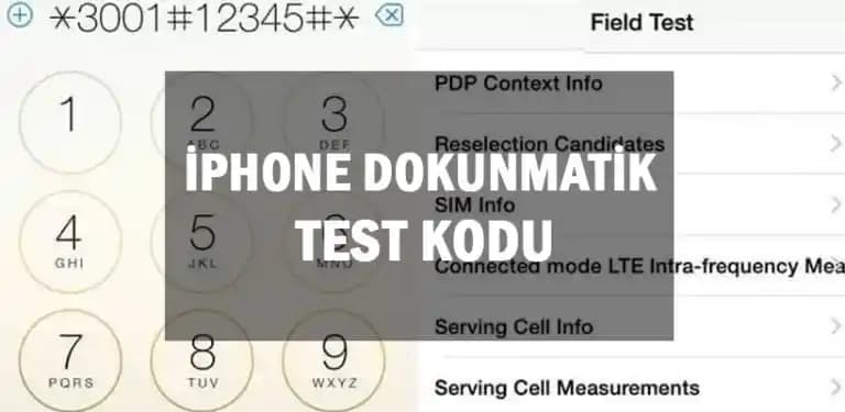 iPhone Dokunmatik Testi Kodu ve Ekran Sorunlarını Hızlıca Tanıma Yöntemleri