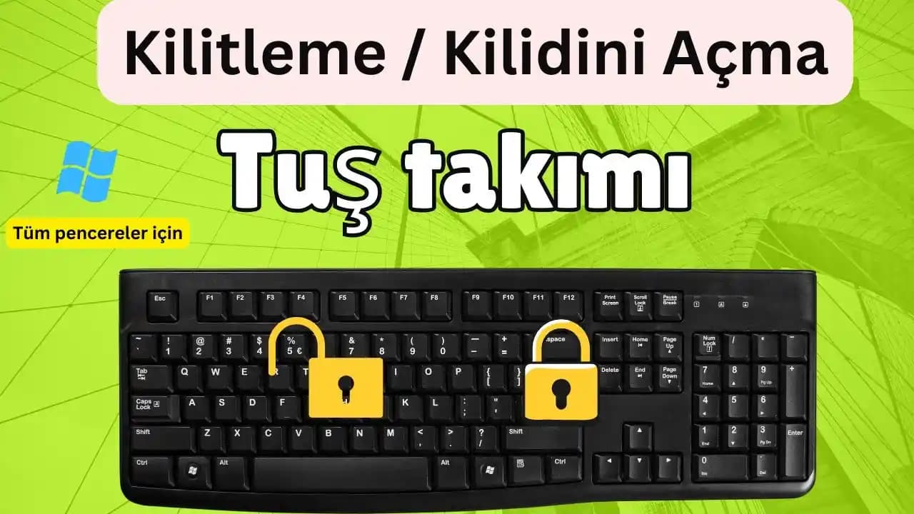 Klavye Kilitleme Kısayolu ile Bilgisayar Güvenliğinde Hızlı ve Pratik Çözümler