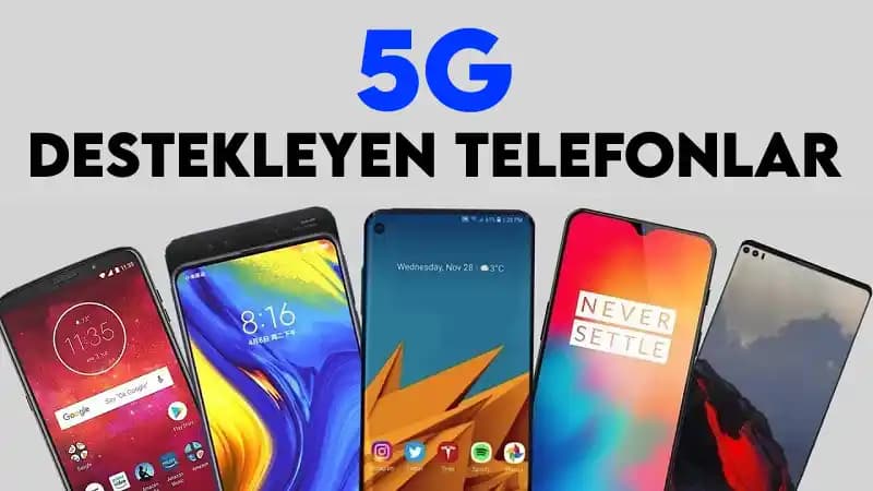 Türkiye'de 5G Destekleyen Telefonlar ve Teknolojinin Avantajları 2025 Rehberi