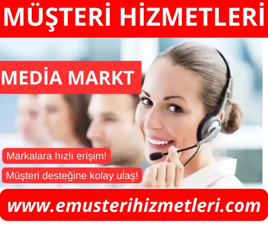 Mediamarkt Müşteri Hizmetleri: Akıllı Cihazlar İçin Profesyonel ve Güvenilir Destek