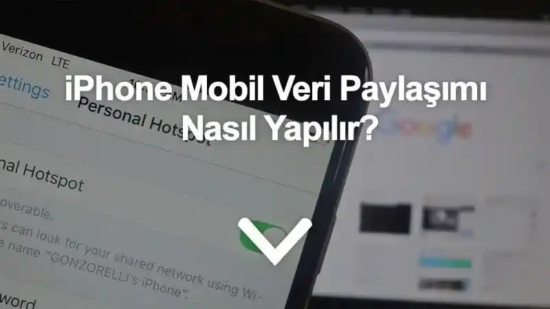 Mobil Veri Paylaşımı: Android ve iPhone’da İnternet Bağlantısını Güvenli ve Etkili Paylaşma Yöntemleri