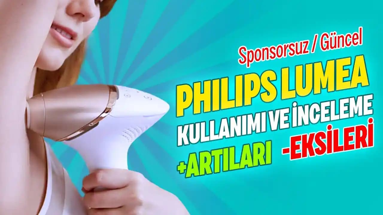 Philips Lumea Lazer Epilasyon Cihazı ile Evde Kalıcı Tüy Alma Yöntemi
