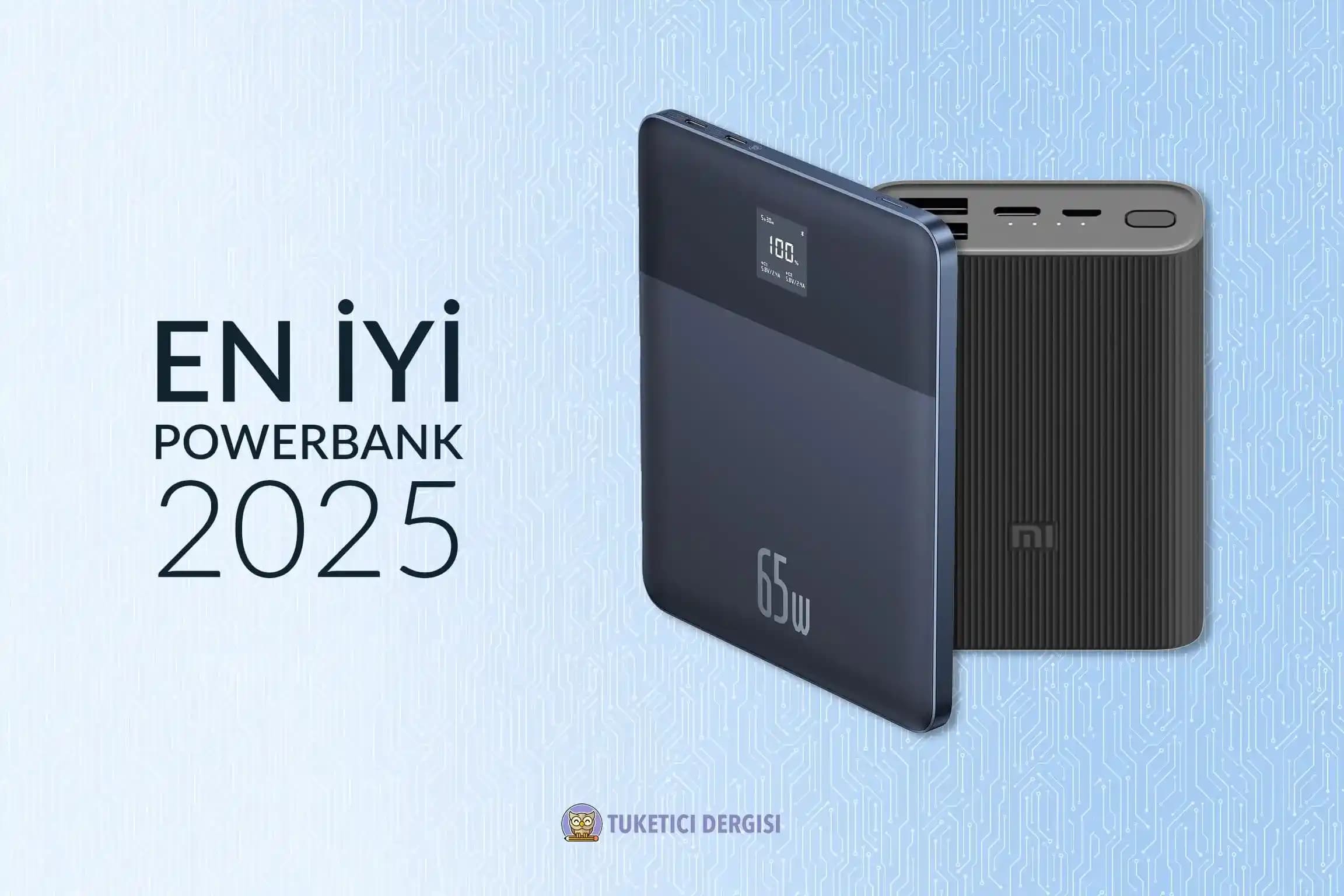 Powerbank Seçim Rehberi: En İyi Modeller ve Kullanım İpuçlarıyla Güç Kaynağınızı Belirleyin