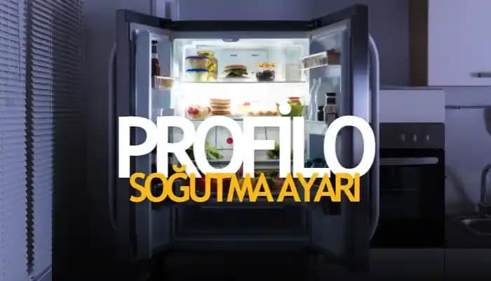Profilo Buzdolabı Ayarları Nasıl Yapılır? Detaylı ve Doğru Sıcaklık Rehberi