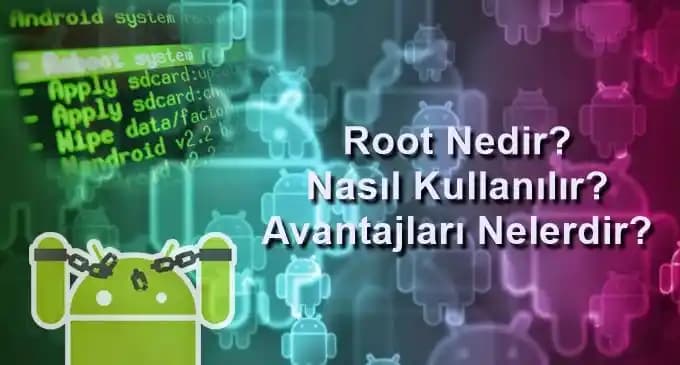 Root Erişimi Nedir? Akıllı Cihazlarda Yetki ve Özelleştirme Rehberi