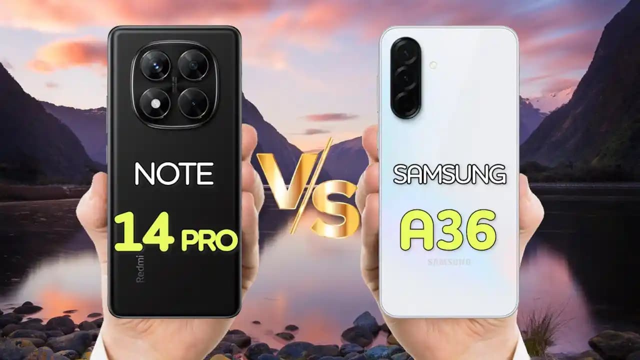 Samsung A36 ve Redmi Note 14 Pro: Orta Segment Akıllı Telefonların Kapsamlı Karşılaştırması