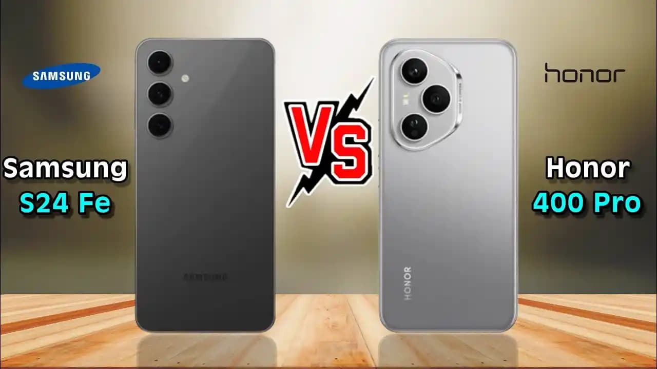 Samsung Galaxy S24 FE ve Honor 400: 2024'ün Öne Çıkan Akıllı Telefon Karşılaştırması