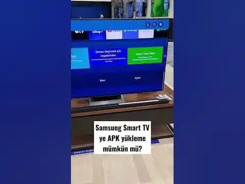 Samsung Smart TV'ye APK Yükleme: Detaylı Rehber ve Güvenlik İpuçları