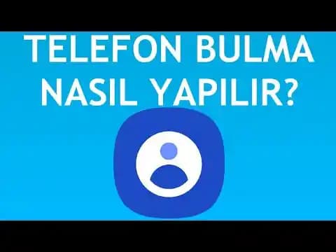 Samsung Telefon Bulma Yöntemleri, Modelleri ve Takip Araçları Hakkında Rehber