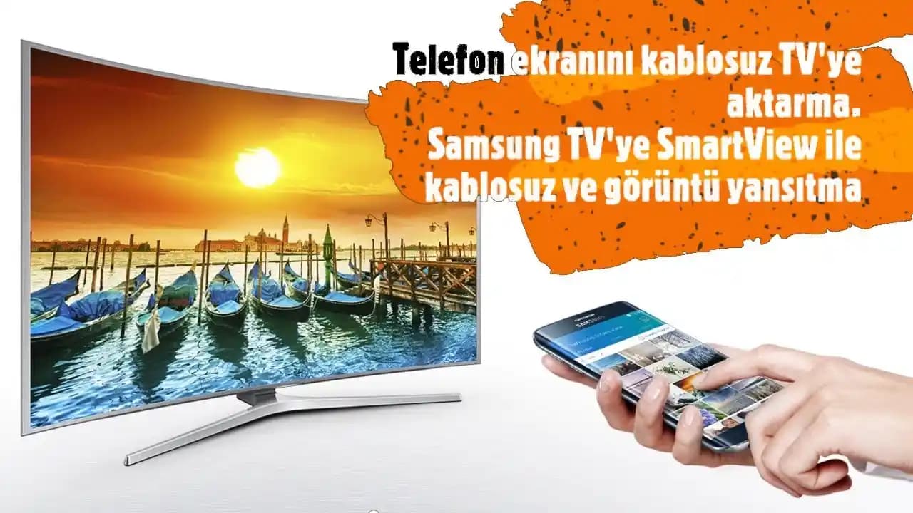 Samsung Telefon TV'ye Yansıtma Yöntemleri ve Rehberi: Kablosuz ve Kablolu Bağlantılar