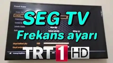 SEG TV Kanal Arama Rehberi: Otomatik ve Manuel Yöntemlerle En İyi Yayını Yakalama
