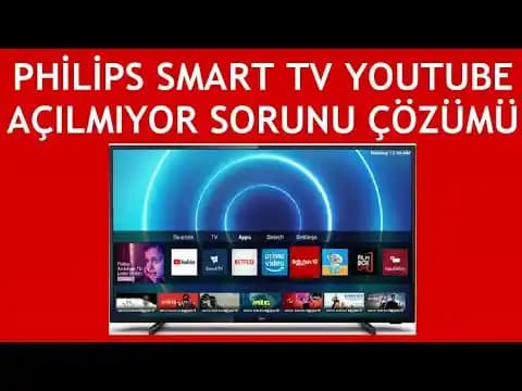 Smart TV'de YouTube Açılmama Sorunu: Nedenleri ve Etkili Çözüm Yöntemleri