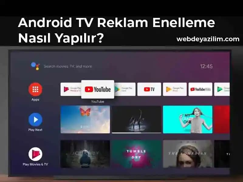 Smart TV Reklam Engelleme Yöntemleri ve Kesintisiz İzleme Rehberi