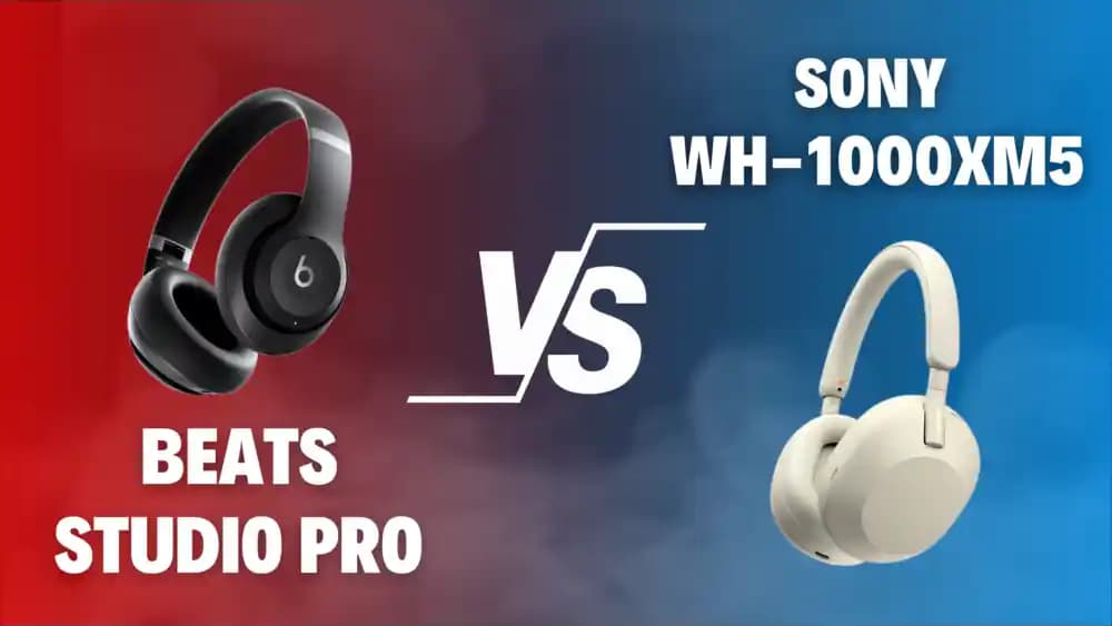 Sony WH-1000XM5 ve Beats Studio Pro: En İyi Kablosuz Kulaklık Karşılaştırması
