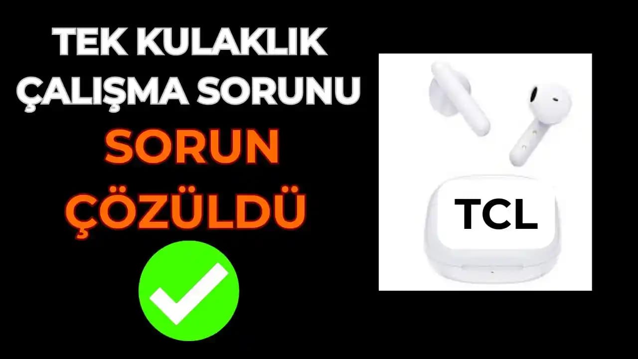 TCL Bluetooth Kulaklık Resetleme ve Performans İyileştirme Rehberi 2024