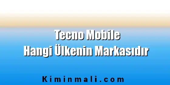 Tecno: Transsion Holdings'in Yan Markası ve Gelişen Pazarlar İçin Akıllı Telefonlar