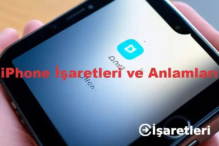 Telefon İşaretleri ve Anlamları: Akıllı Cihazların Ekran Simgelerini Anlama Rehberi