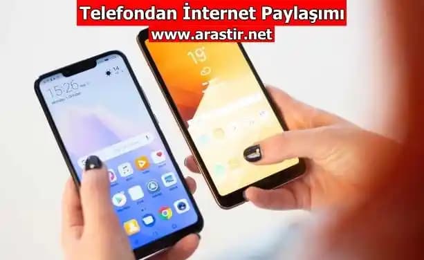 Telefondan Telefona İnternet Paylaşımı: Hotspot, USB ve Bluetooth Yöntemleri