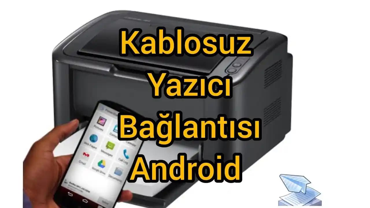 Telefondan Yazıcıya Bağlanma Yöntemleri ve Yazdırma İşlemlerinde Pratik Çözümler