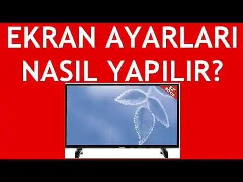 TV Ekran Ayarları Nasıl Olmalı? En İyi Görüntü Kalitesi İçin Kapsamlı Rehber