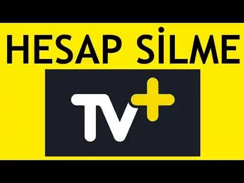 TV Plus Hesap Silme İşlemi: Adım Adım Rehber ve Önemli Bilgiler