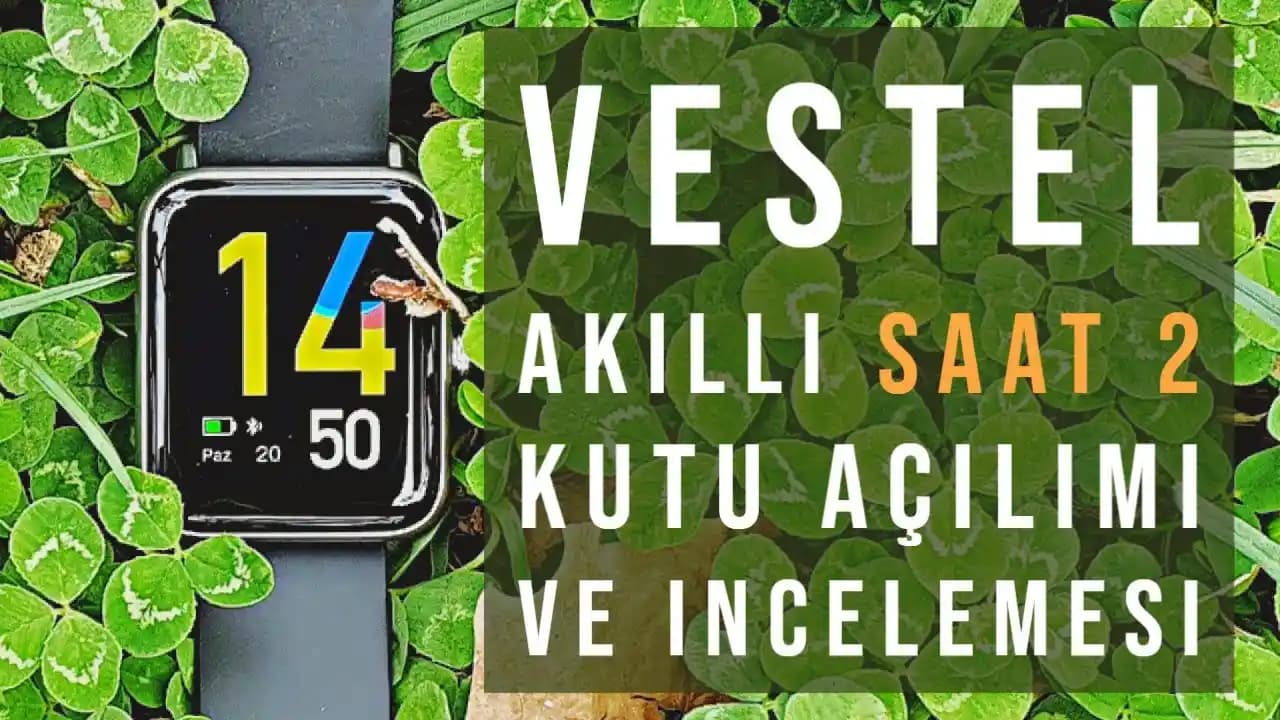 Vestel Akıllı Saat İncelemesi: Uygun Fiyatlı ve Fonksiyonel Teknoloji Seçeneği