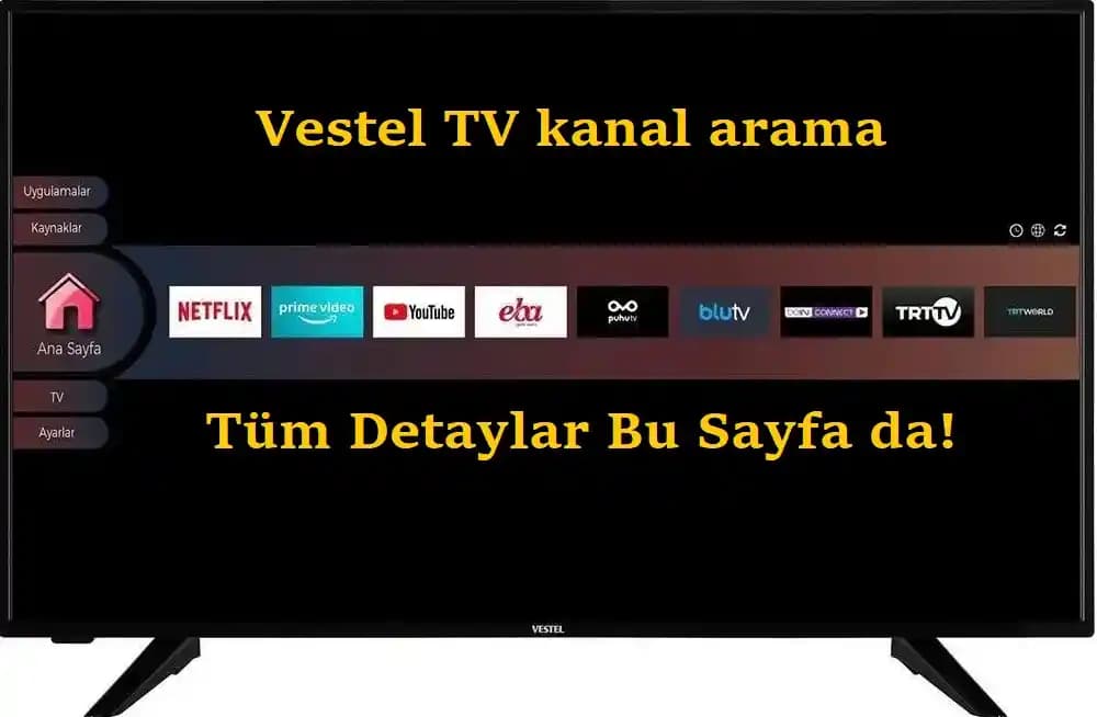 Vestel Televizyonlarda Otomatik Kanal Arama Frekansı ve Sorun Çözümleri Rehberi