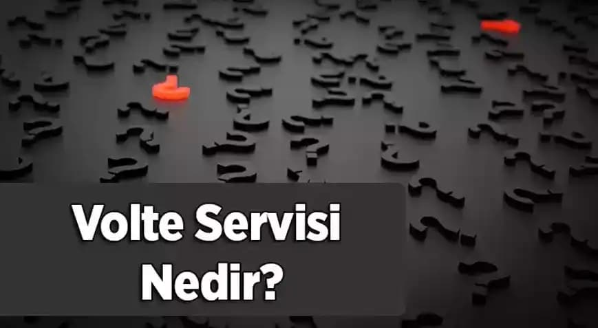 VoLTE Hizmeti Nedir? Akıllı Cihazlar İçin Yüksek Kaliteli 4G Sesli İletişim Teknolojisi