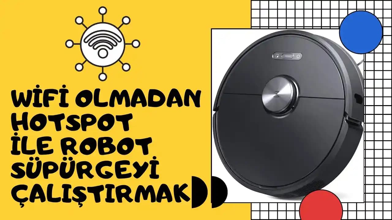 WiFi Olmadan Robot Süpürge Kurulumu ve Kullanımı: Kablosuz Temizlikte Bağımsız Çözümler