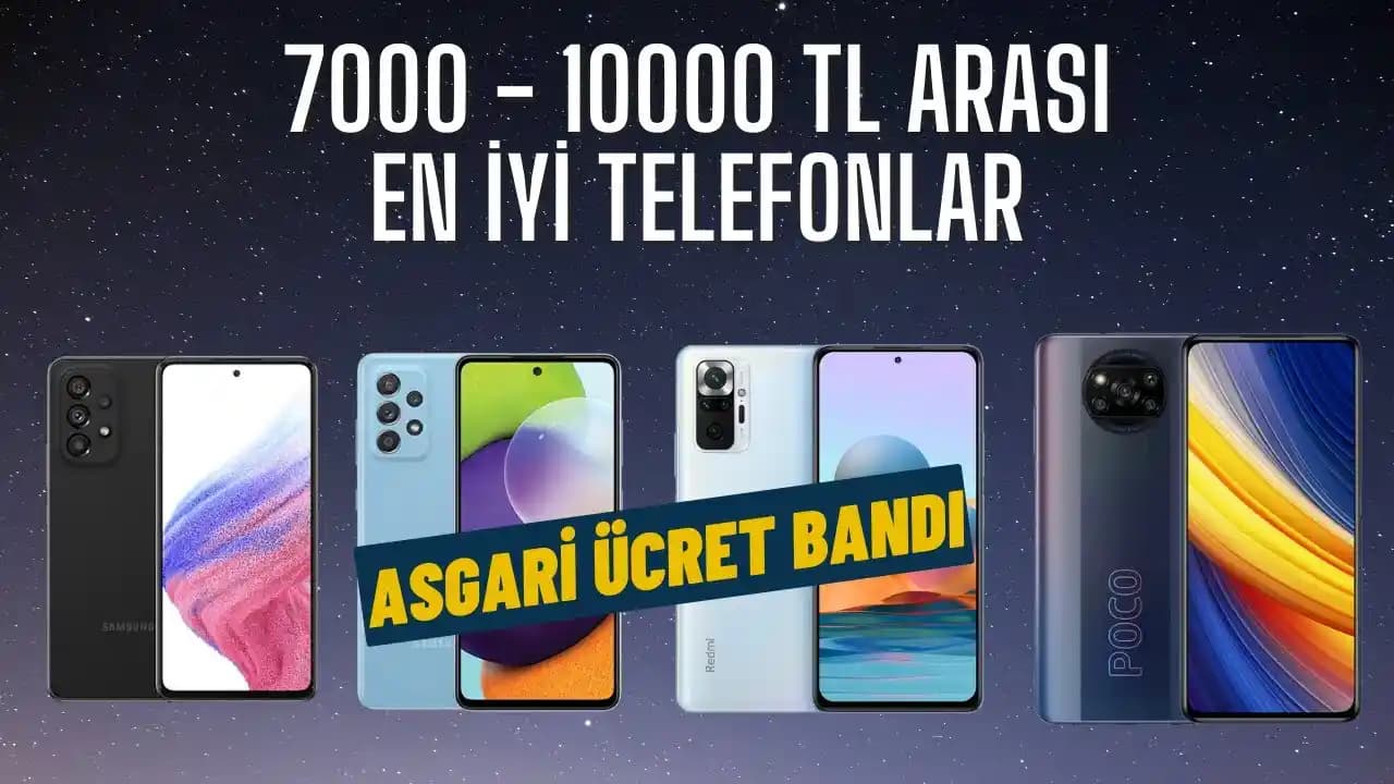 10.000 TL Bütçeyle Alınabilecek En İyi Akıllı Telefon Seçenekleri ve Özellikleri